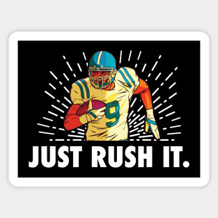 Just Rush It Football Player Sticker